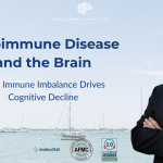 Autoimmune Disease and the Brain: How Immune Imbalance Drives Cognitive Decline