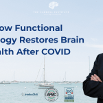 How Functional Neurology Restores Brain Health After COVID?