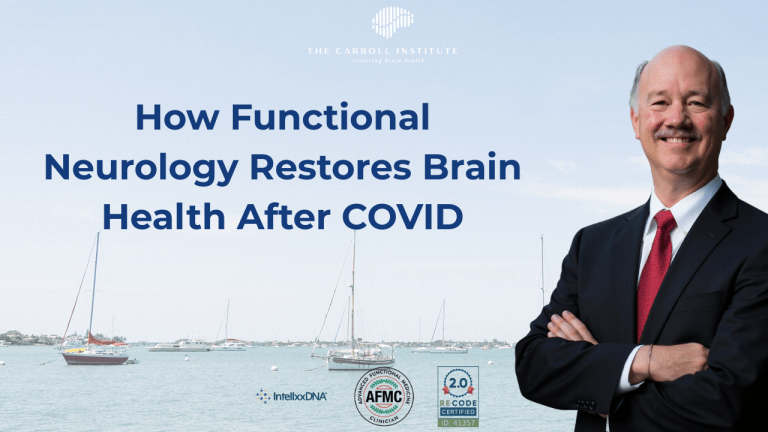 How Functional Neurology Restores Brain Health After COVID?