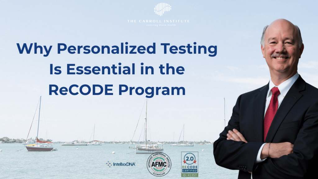 Why Personalized Testing Is Essential in the ReCODE Program