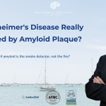 Is Alzheimer's Disease Really Caused by Amyloid Plaque? | The Carroll Institute