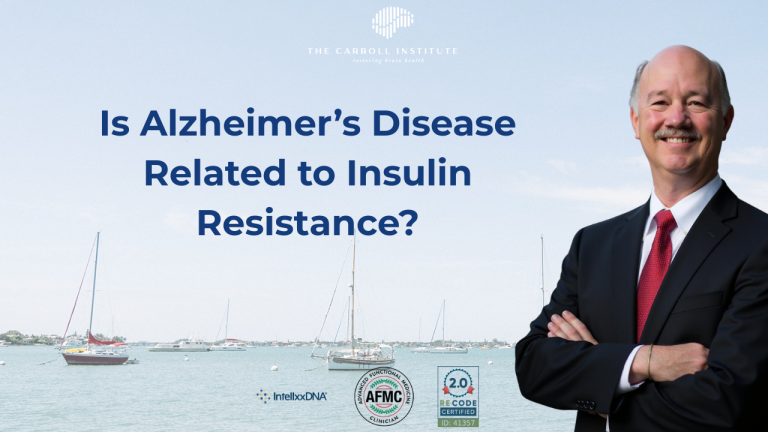 Is Alzheimer’s Disease Related to Insulin Resistance? | Carroll Institute