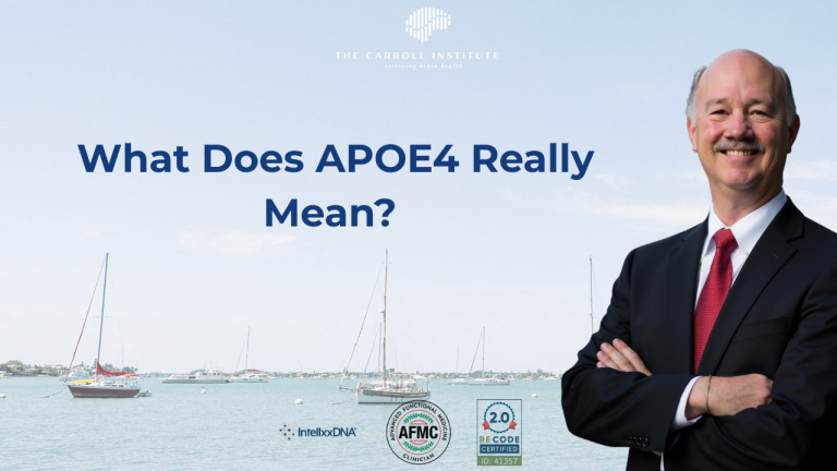 What Does APOE4 Really Mean? | Carroll Institute